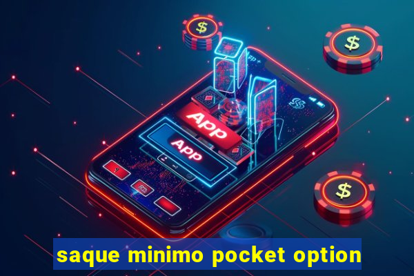 saque minimo pocket option